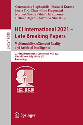HCI International 2021 - Late Breaking Papers Multimodality, eXtended Reality,  [Paperback]