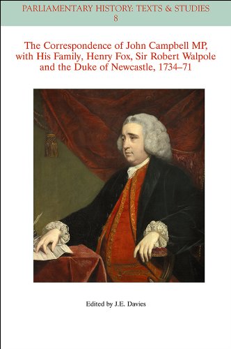 The Correspondence of John Campbell MP, with his Family, Henry Fox, Sir Robert W [Paperback]