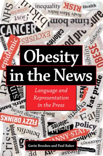 Obesity in the News Language and Representation in the Press [Paperback]