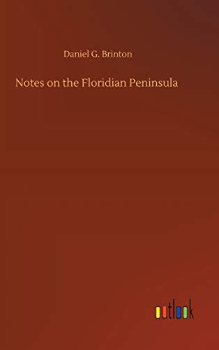 Notes On The Floridian Peninsula