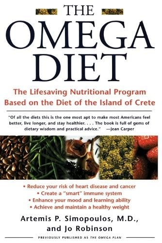 The Omega Diet The Lifesaving Nutritional Program Based on the Diet of the Isla [Paperback]