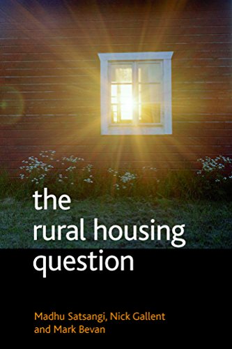 The Rural Housing Question Community and Planning in Britain&39s Countrysides [Paperback]