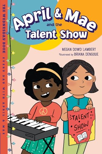 April &amp Mae and the Talent Show The Wednesday Book [Paperback]