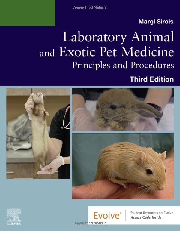 Laboratory Animal and Exotic Pet Medicine Principles and Procedures [Paperback]