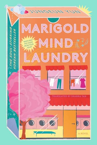 Marigold Mind Laundry A Novel [Hardcover]