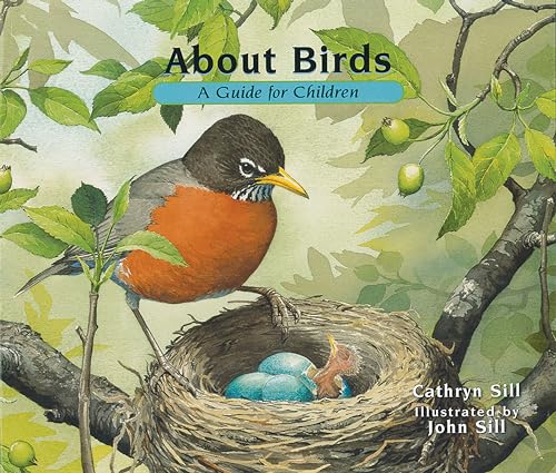 About Birds A Guide for Children [Hardcover]
