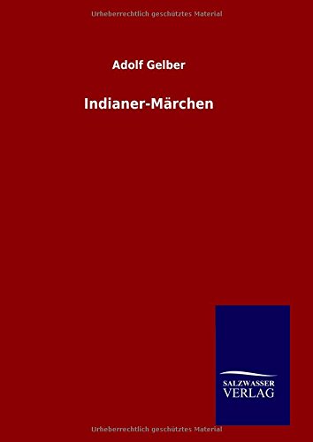 Indianer-Marchen (german Edition) [Hardcover]