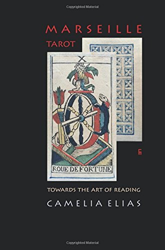 Marseille Tarot Towards The Art Of Reading [Paperback]
