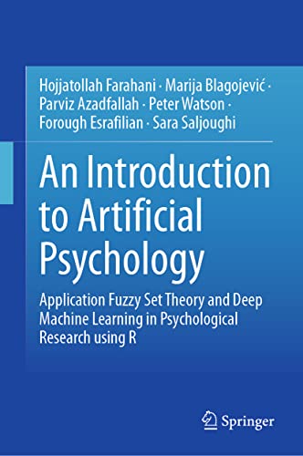 An Introduction to Artificial Psychology Application Fuzzy Set Theory and Deep  [Hardcover]