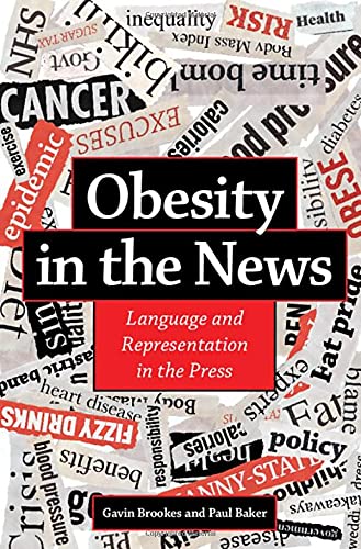 Obesity in the News Language and Representation in the Press [Hardcover]