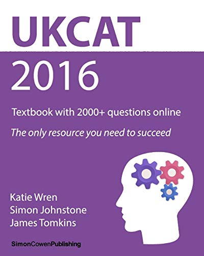 Ukcat 2016 - Textbook With 2000+ Questions Online The Only Resource You Need To [Paperback]