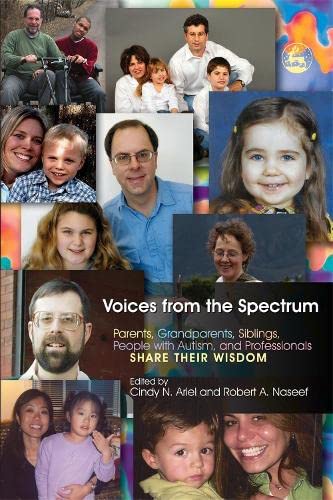Voices From The Spectrum Parents, Grandparents, Siblings, People With Autism, A [Paperback]