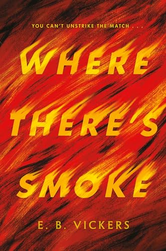 Where There's Smoke [Hardcover]