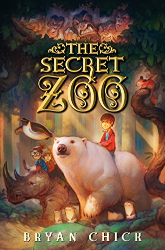 The Secret Zoo [Hardcover]