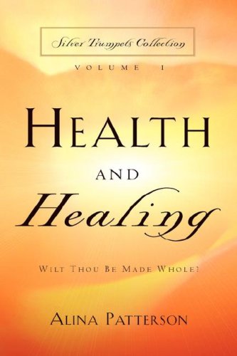 Health and Healing [Hardcover]