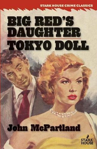 Big Red's Daughter / Tokyo Doll [Paperback]