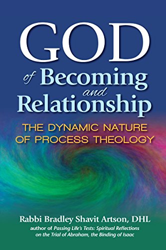 God of Becoming and Relationship The Dynamic Nature of Process Theology [Paperback]