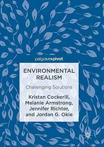 Environmental Realism Challenging Solutions [Paperback]
