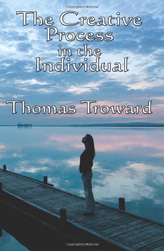 The Creative Process In The Individual [Paperback]