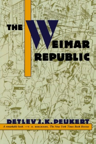The Weimar Republic The Crisis of Classical Modernity [Paperback]
