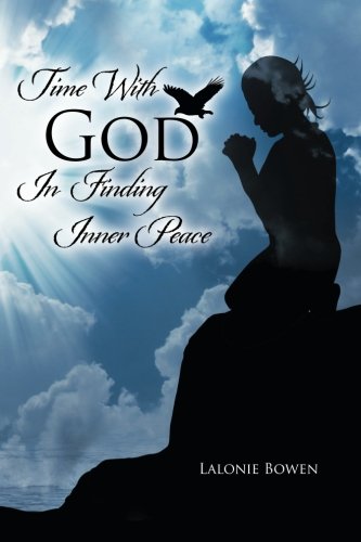 Time With God In Finding Inner Peace [Paperback]