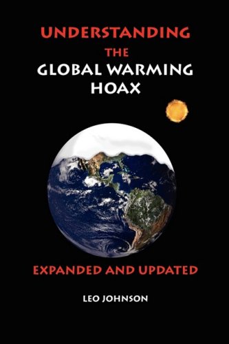 Understanding The Global Warming Hoax Expanded And Updated [Paperback]
