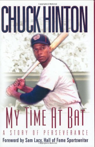 My Time at Bat  A Story of Perseverance [Hardcover]