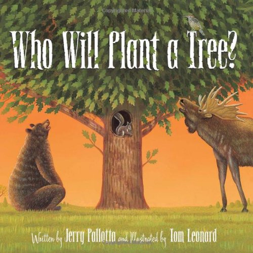 Who Will Plant A Tree [Hardcover]