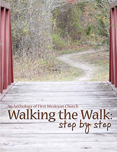 Walking the Walk Step by Step [Paperback]