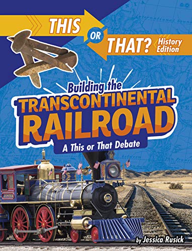 Building The Transcontinental Railroad   [TRADE PAPER         ]
