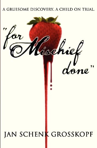for Mischief Done  [Paperback]