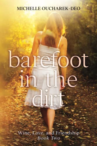 Barefoot In The Dirt [Paperback]