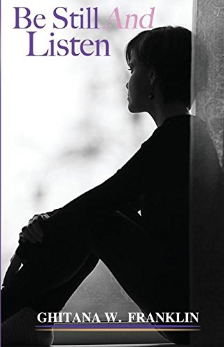 Be Still And Listen [Paperback]