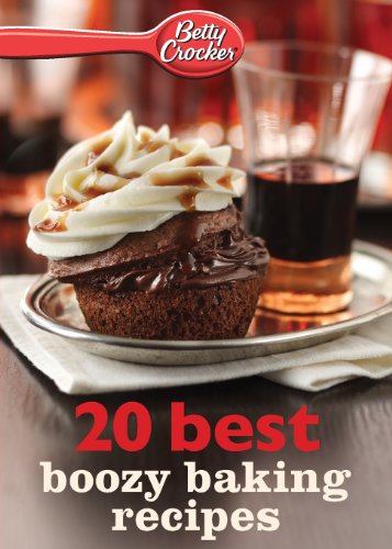 Betty Crocker 20 Best Boozy Baking Recipes [Paperback]