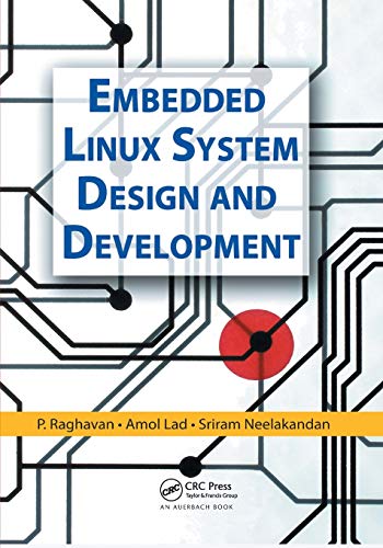 Embedded Linux System Design and Development [Paperback]