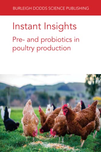 Instant Insights Pre- and probiotics in poultry production [Paperback]