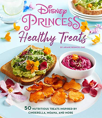 Disney Princess Healthy Treats Cookbook (Kids Cookbook, Gifts for Disney Fans) [Hardcover]