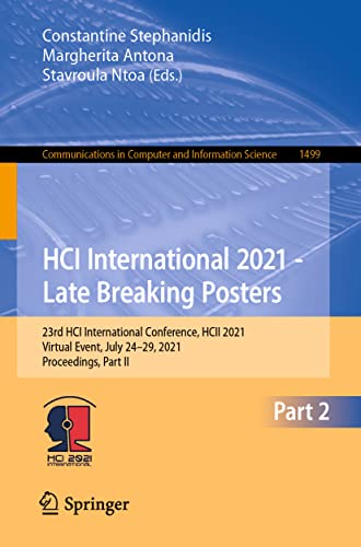 HCI International 2021 - Late Breaking Posters 23rd HCI International Conferenc [Paperback]
