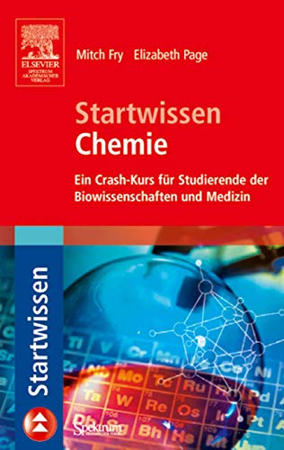 Startwissen Chemie Ein Crash-Kurs fr Studierende der Biowissenschaften und Med [Paperback]