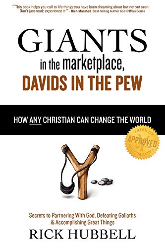 Giants in the Marketplace, Davids in the Pew How Any Christian Can Change the W [Paperback]