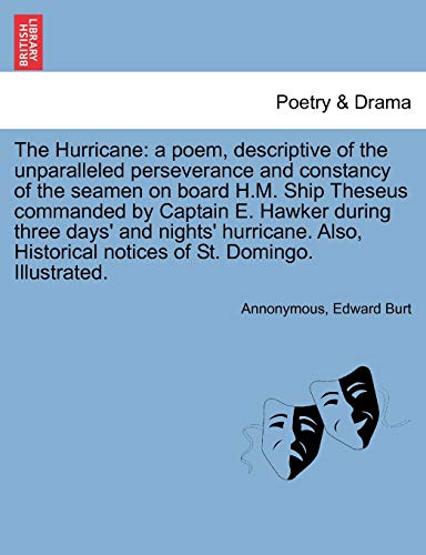 Hurricane  A poem, descriptive of the unparalleled perseverance and constancy o [Paperback]