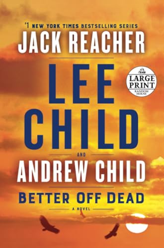 Better Off Dead A Jack Reacher Novel [Paperback]