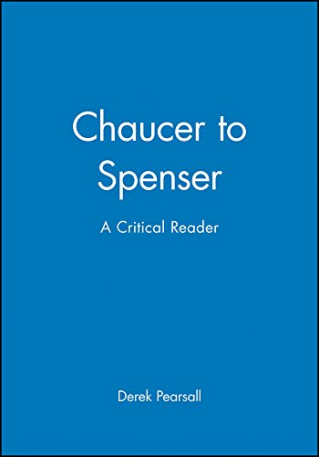 Chaucer to Spenser A Critical Reader [Paperback]