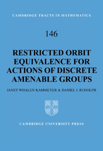 Restricted Orbit Equivalence for Actions of Discrete Amenable Groups [Hardcover]