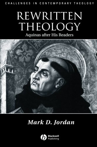 Rewritten Theology Aquinas After His Readers [Paperback]
