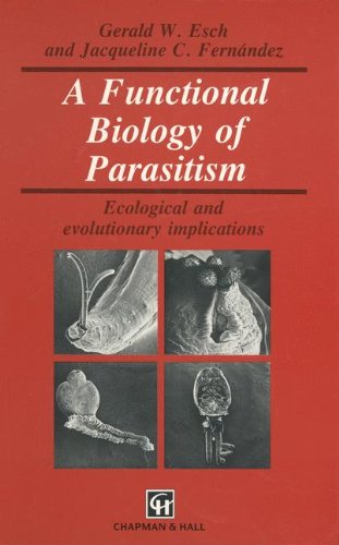 A Functional Biology of Parasitism: Ecological and evolutionary implications [Paperback]