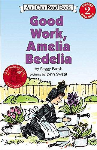 Good Work, Amelia Bedelia [Paperback]