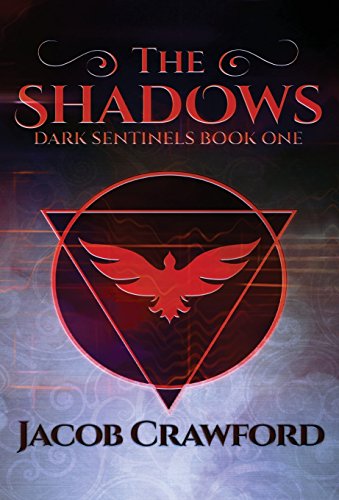 The Shadows (dark Sentinels) [Hardcover]