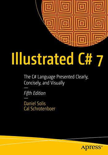 Illustrated C 7 The C Language Presented Clearly, Concisely, and Visually [Paperback]