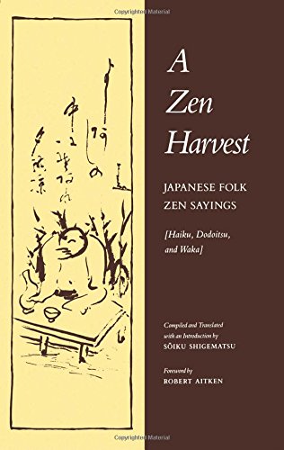 A Zen Harvest [Paperback]